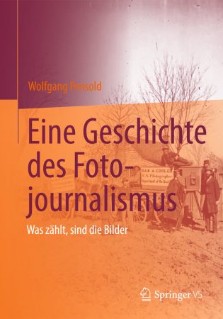 Geschichte des Fotojournalismus